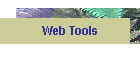 Web Tools